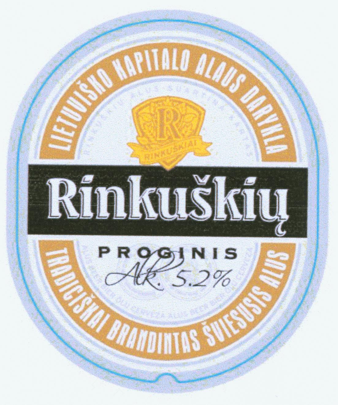 Prekės ženklas: R Rinkuškių PROGINIS LIETUVIŠKO KAPITALO ALAUS DARYKLA TRADICIŠKAI BRANDINTAS ŠVIESUSIS ALUS